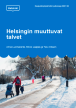 Ihmisiä kävelemässä Töölönlahdella talvisena päivänä.