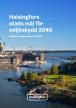 Helsingfors stads mål för miljöskydd 2040